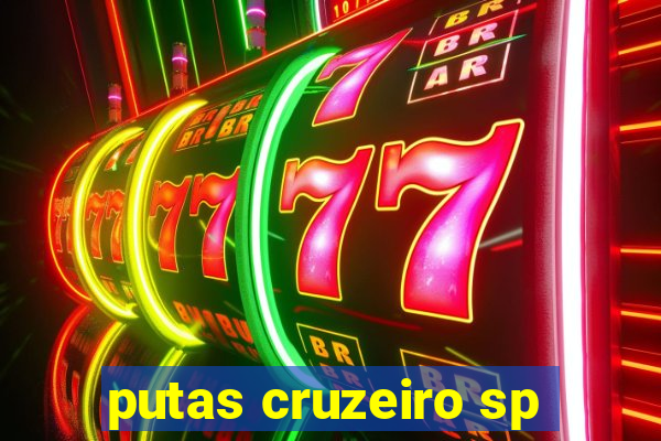 putas cruzeiro sp